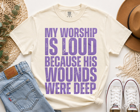 My Worship is Loud Tee