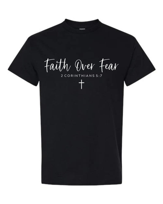 Faith over Fear Tee