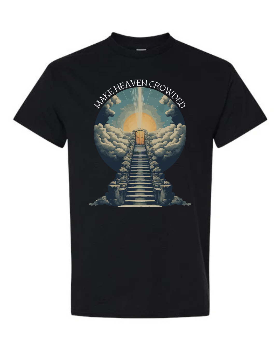 Make Heaven Crowded Short Sleeve Tee