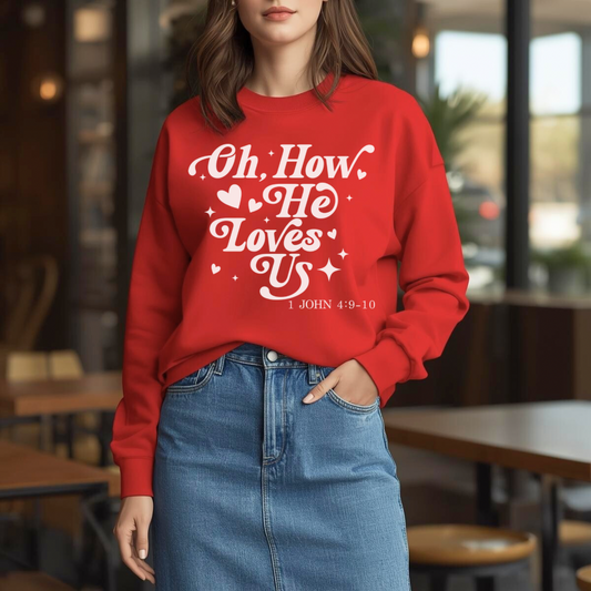 How He Loves Us Crewneck