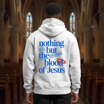 Nothing but the Blood Hoodie