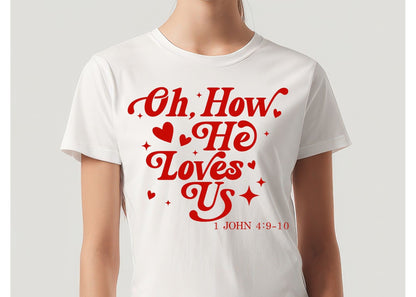 How He Loves Us Tee