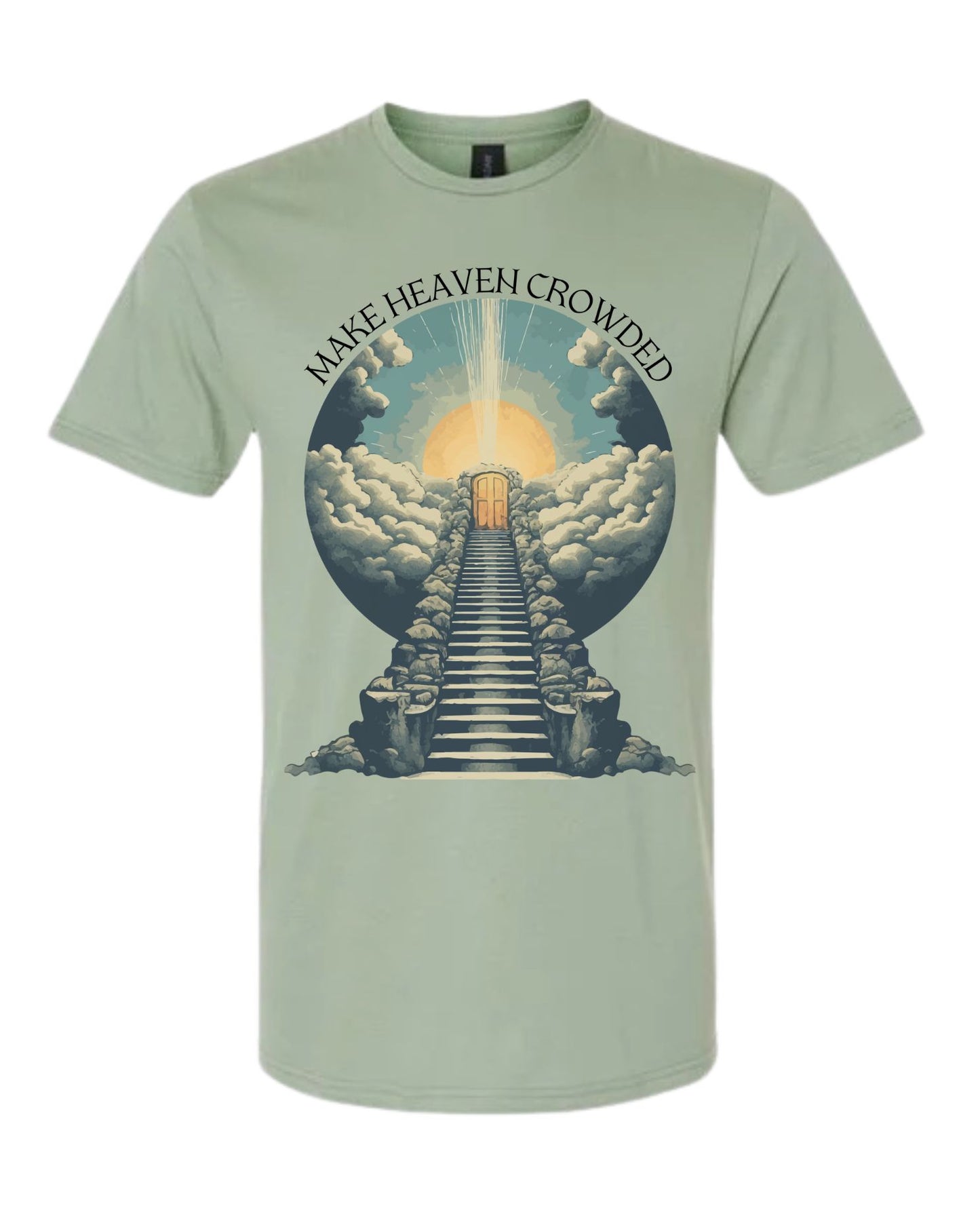 Make Heaven Crowded Short Sleeve Tee