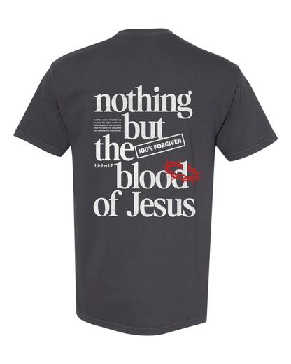 Nothing but the Blood Tee (Comfort Colors)