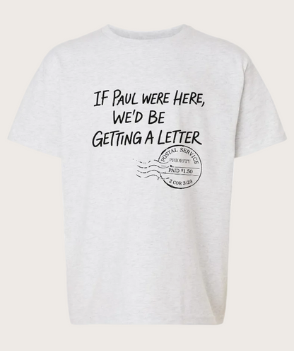 If Paul Were Here Tee