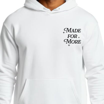 Made For More Hoodie