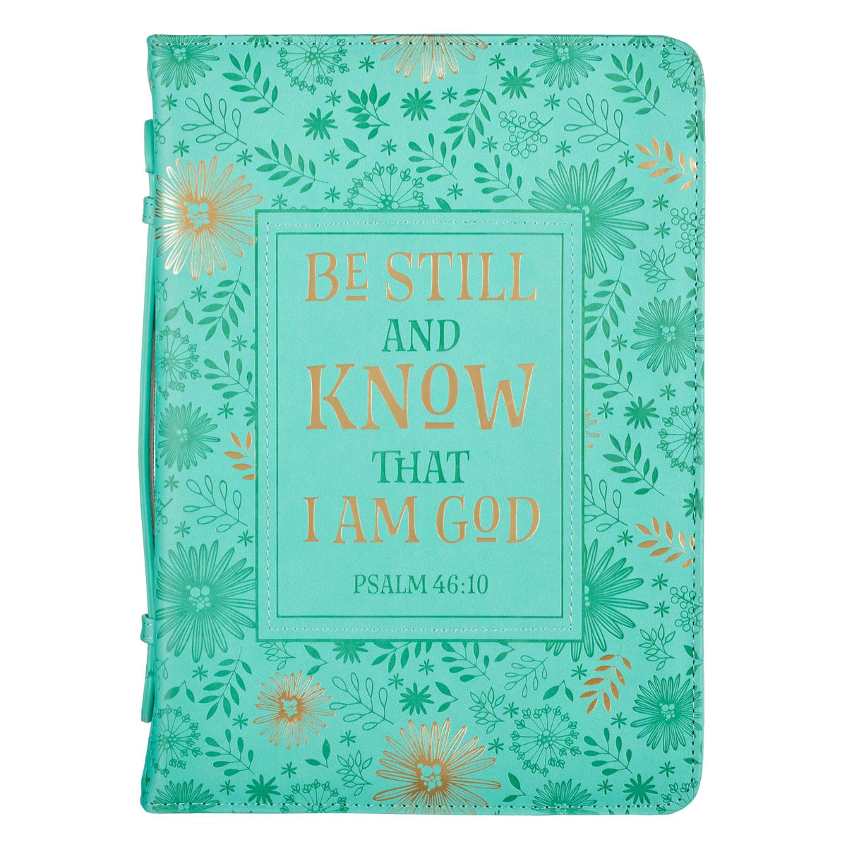 Be Still and Know Turquoise Faux Leather Fashion Bible Cover - LARGE-  Psalm 46:10