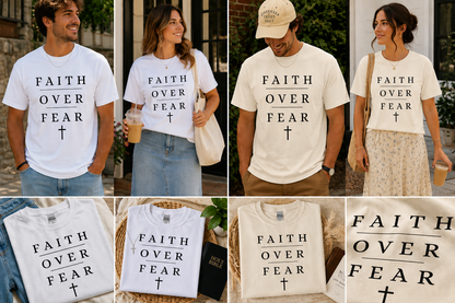 Faith over Fear TEE