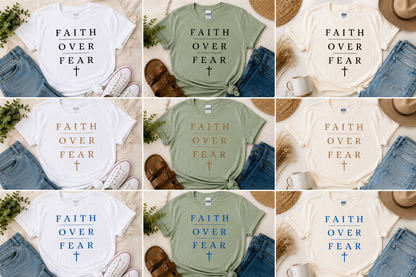 Faith over Fear TEE