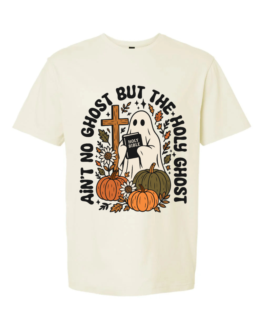 Ain't No Ghost like the Holy Ghost Brown Pumpkin Tee