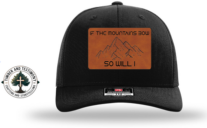 If the Mountains will bow Richardson Snapback Hat