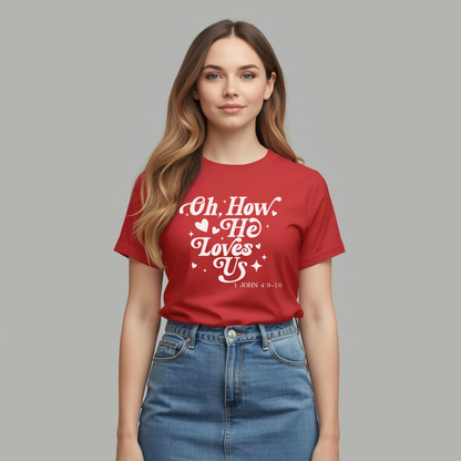 How He Loves Us Tee
