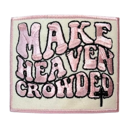 Make Heaven Crowded Hat