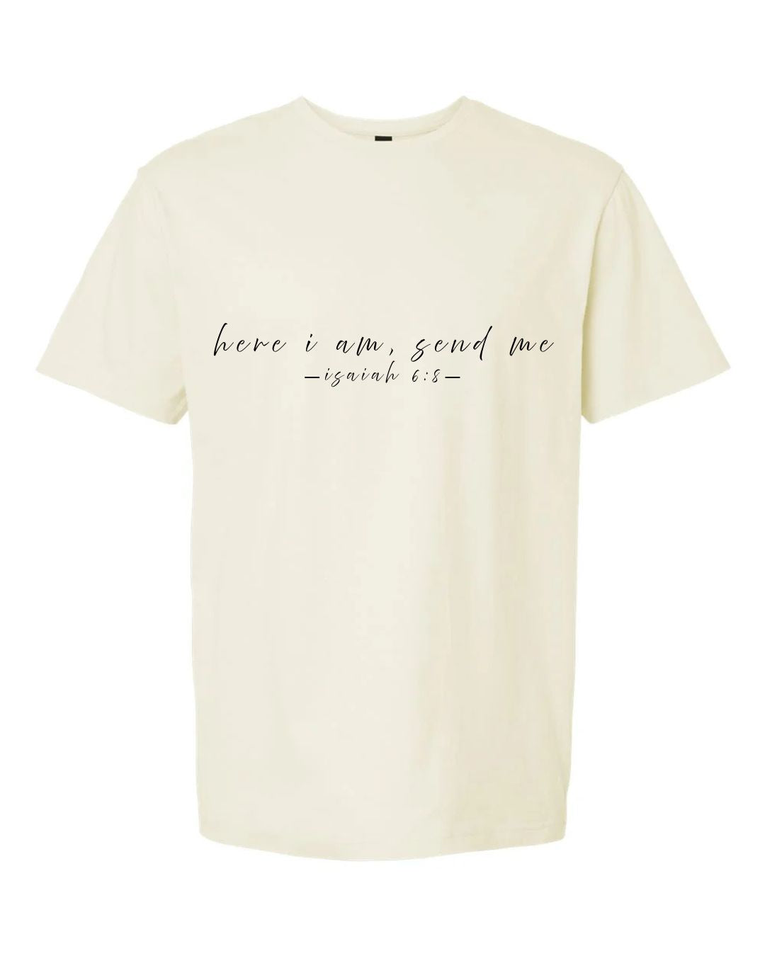 Here I am, send me Tee